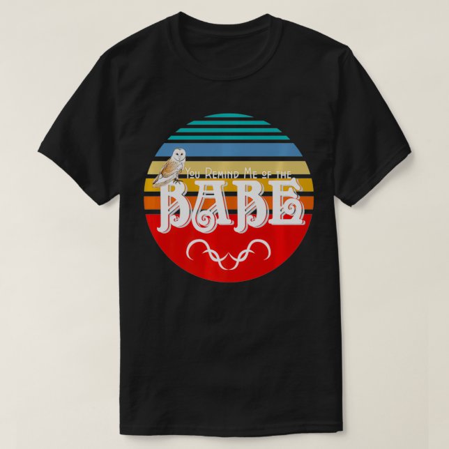 Du påminde mig om Babe Uggla 80:s Stil Premium T Shirt (Design framsida)
