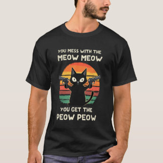 Du pillar med Meow Meow Cats & Gun Lover Cat D T Shirt