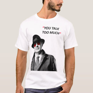 Du pratar för mycket t shirt