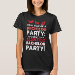 Du pratar inte om det här Bachelor-partiet! T Shirt<br><div class="desc">Du pratar inte om det här Bachelor-partiet!</div>