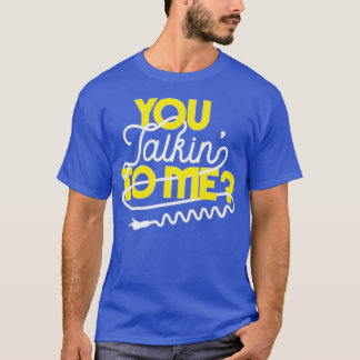 Du pratar med mig Taxi-drivrutinsoffert 1 T Shirt