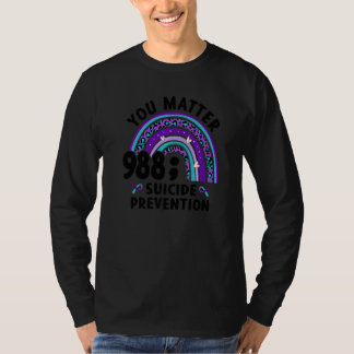Du Räknas Semikolon 988 Självmordsförebyggande Med T Shirt