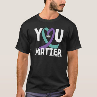 Du Räknas Självmordsmedvetenhet 988 Självmordsfö T Shirt