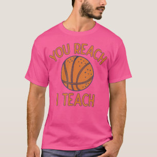 Du Reach I Teach Funny Basketball Ord Sopor T Shirt
