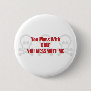Du rörar med Golf som du rörar med mig Knapp