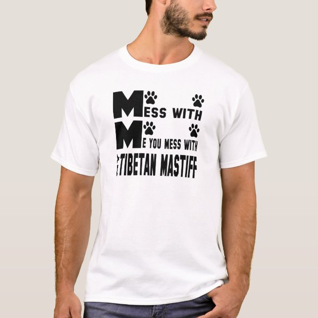 Du rörar med min tibetana Mastiff Tee Shirt (Framsida)