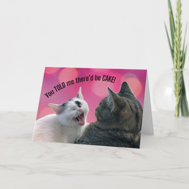 Du sa att det skulle bli CAKE Birthday Kort (Framsida)