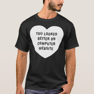 DU SÅG BÄTTRE PÅ DATORWEBSITEvit Tee Shirt