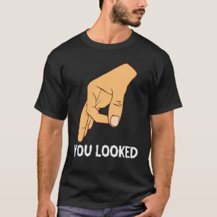 Du såg Haha som fick dig att se runt Finger Hand G T Shirt