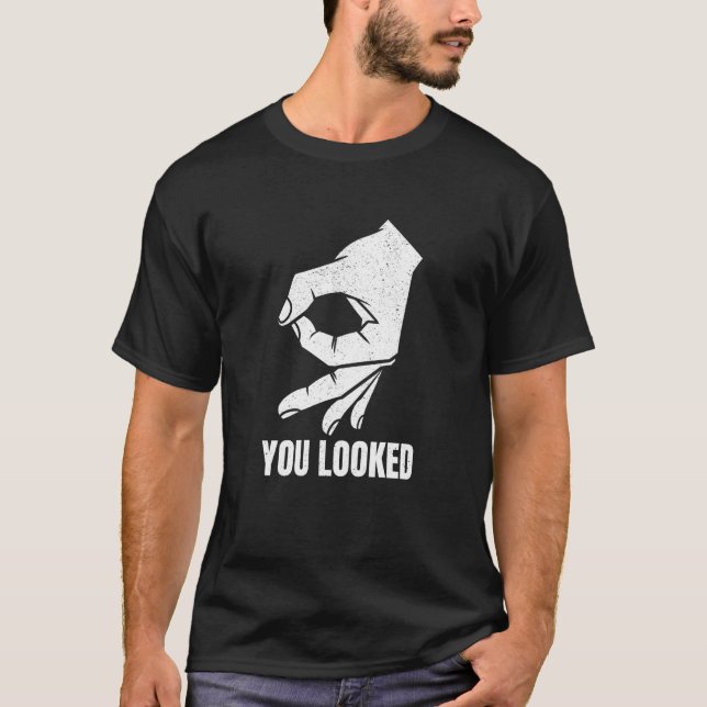 Du Såg Rolig Ut Fick Dig Cirkeln Hand Meme Bus T Shirt (Framsida)