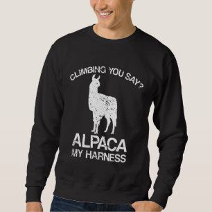 Du säger alpaca min sele kamel bergsbestigare lång ärmad tröja