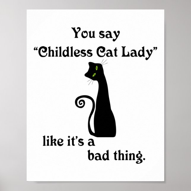 Du säger att barnlös Cat Dam som om det är en dåli Poster (Framsidan)