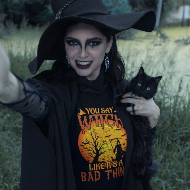 Du säger Witch Halloween T-Shirt (Skapare uppladdad)
