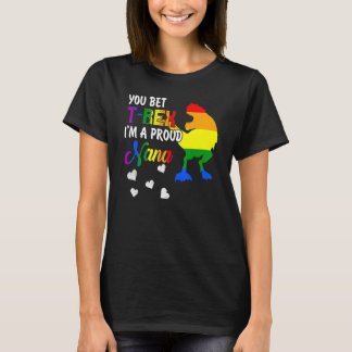 Du satsade på T Rex Im A Proud Nana Pride LGbt Lyc T Shirt