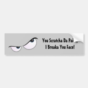 Du Scratcha Da målar, I Breaka som du vänder mot Bildekal