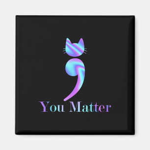 Du Semicolon Cat Suicide Mental Health Awareness Magnet