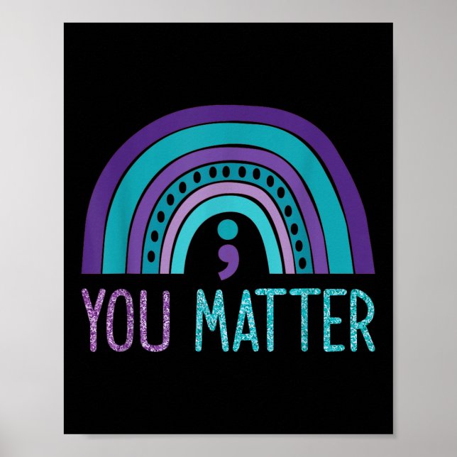 Du Semicolon Suicide Prevention Lila Teal Rainb Poster (Framsidan)