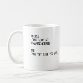 Du ser den så otillgängliga muggen kaffemugg