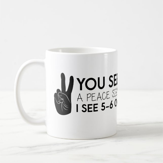 Du ser en fredstecken - fredcitationstecken kaffemugg (Vänster)