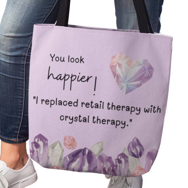 Du ser gladare ut! Kristallterapi  Tygkasse (You look happier! "I replaced retail therapy with crystal therapy." tote bag)