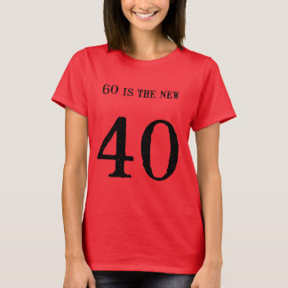 Du ser inte 60 ut! t shirt