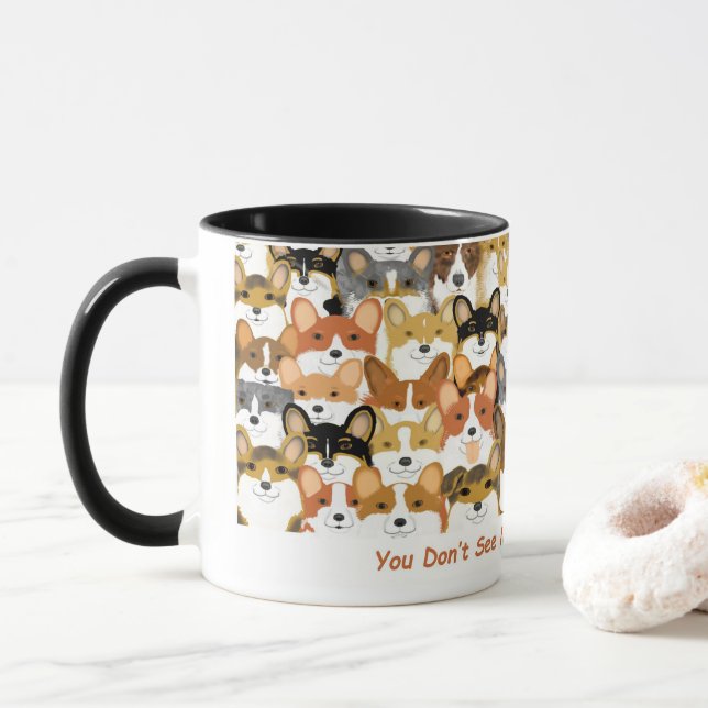 Du ser inte så många Corgis Mugg (Med munk)