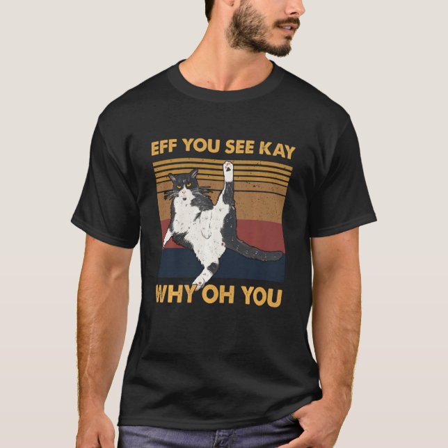 Du ser Kay varför du kattar Yoga T Shirt (Framsida)