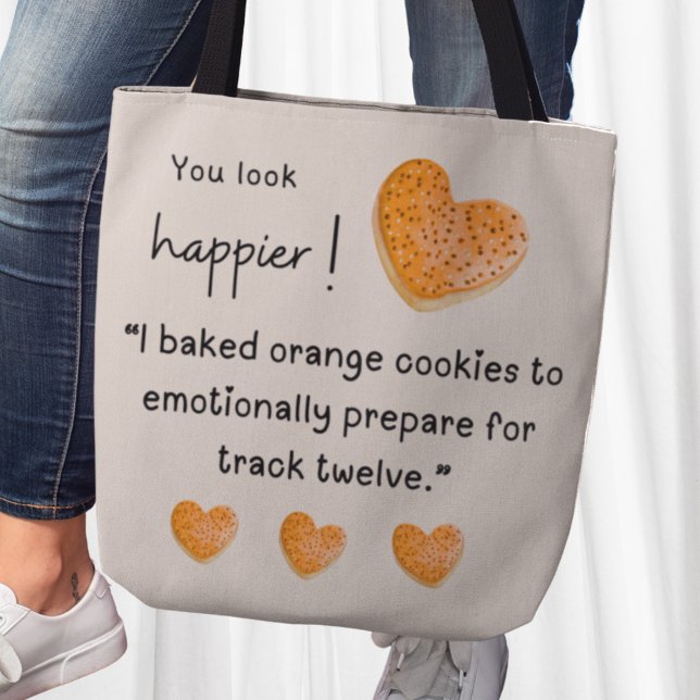 Du ser lyckligare ut! Jag bakade kakor av orange Tygkasse (You look happier! "I baked orange cookies to emotionally prepare for track twelve" tote bag)