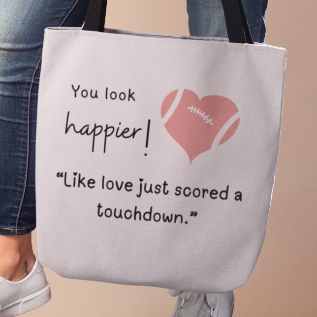 Du ser lyckligare ut! Kärlek fick precis en tuchdo Tygkasse (You look happier! "Like love just scored a touchdown" custom name tote bag)
