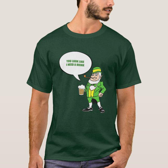 DU SER NÅGOT LIKNANDE SOM JAG BEHÖVER EN DRINK T SHIRT (Framsida)