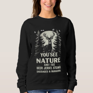 Du ser natur rolig jakt humorstekar Älskare Hu T Shirt