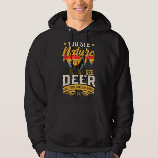 Du ser naturen jag ser Hjort Sause Hjort Hunting H Hoodie