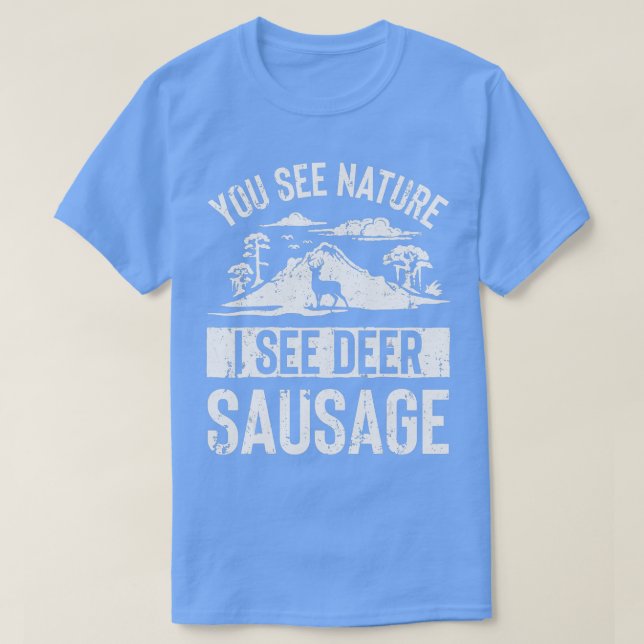 Du ser naturen jag ser Hjort Sause T Hunting Manar Shirt (Design framsida)
