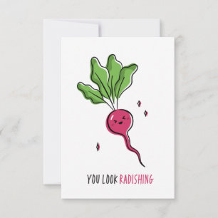 Du ser Radishing Funny Pun Tack Kort