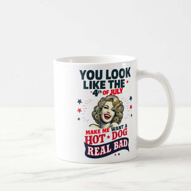 Du ser ut som 4:e juli... -....................... kaffemugg (Höger)