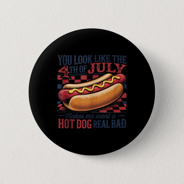 Du ser ut som 4:e juli Retro korv Patriotisk M Knapp (Framsida)