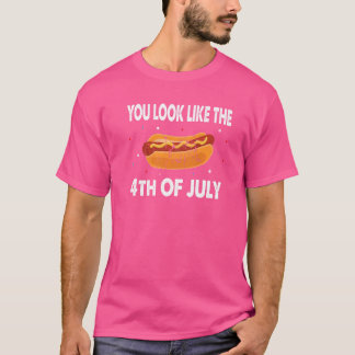 Du ser ut som 4:e juli... -....................... t shirt