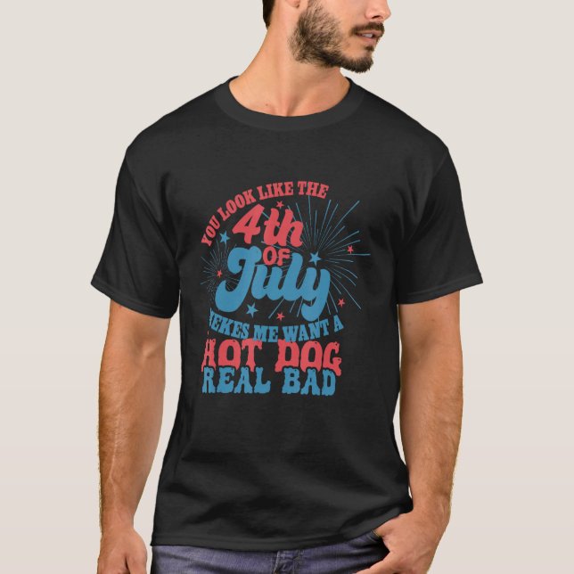 Du ser ut som 4:e juli... -....................... t shirt (Framsida)