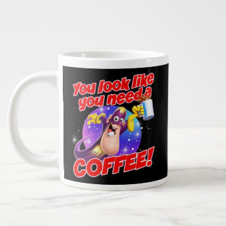 Du ser ut som att du behöver en KAFÉ! Jumbo Mugg