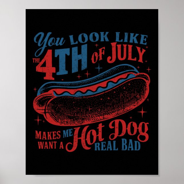 Du ser ut som den 4:e juli-Hetten Hund... Poster (Framsidan)