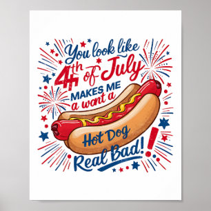 Du ser ut som! Den 4 juli får mig att vilja ha en Poster