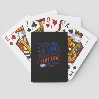 Du ser ut som den 4 juli gör att jag vill ha en He Casinokort
