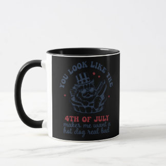 Du ser ut som den 4 juli gör att jag vill ha en He Mugg