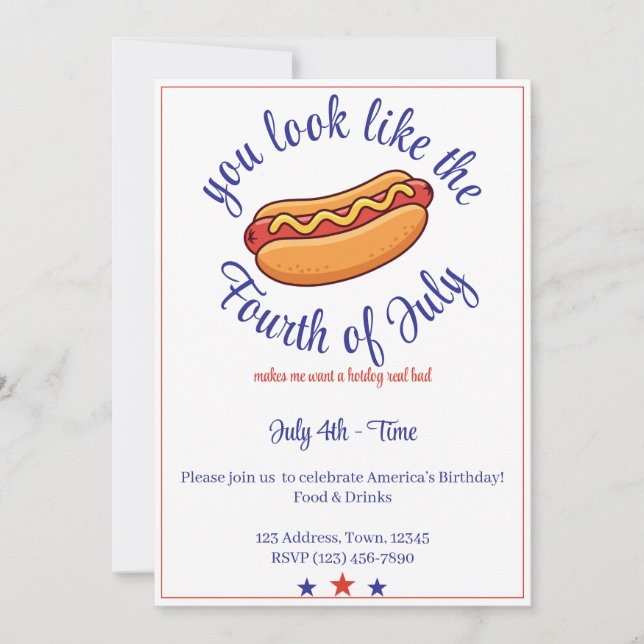 Du ser ut som den fjärde juli Hot Dog Party Inbjud Inbjudningar (Framsida)