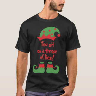Du sitter på en lögnens tron vän t shirt