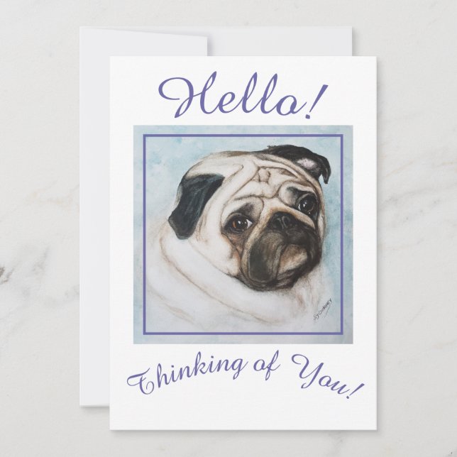 Du ska alltid tänka på Pug Puppy Julkort (Framsida)