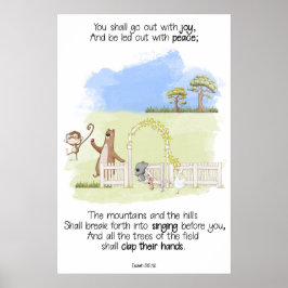 Du ska gå ut med Joy Isaiah 55:12 Poster