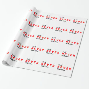 du ska går aldrig bara presentpapper