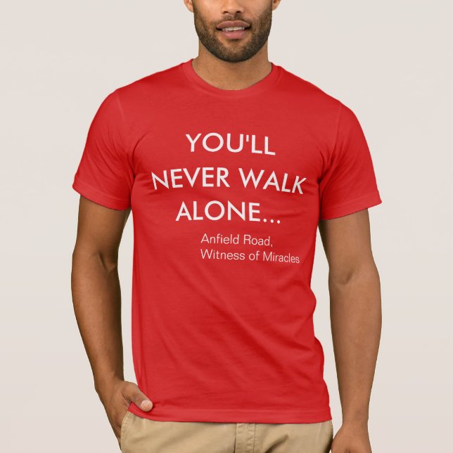 Du ska går aldrig ensamma Liverpool FC Tee (Framsida)