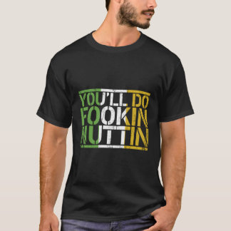 Du ska göra Fookin Nuttin Boxing Fighting Champion T Shirt